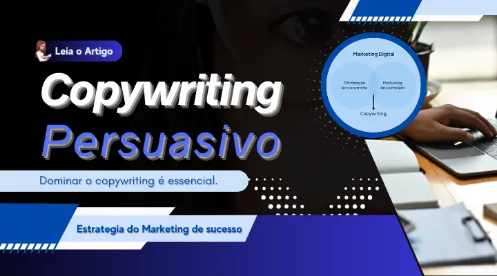 Copywriting Persuasivo: Como Escrever Textos Que Vendem Sem Ser Chato