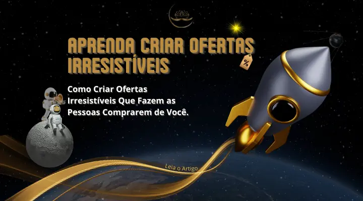 Como Criar Oferta Irresistível Que Fazem as Pessoas Comprarem de Você. Criar oferta que realmente convertem é uma habilidade essencial…
